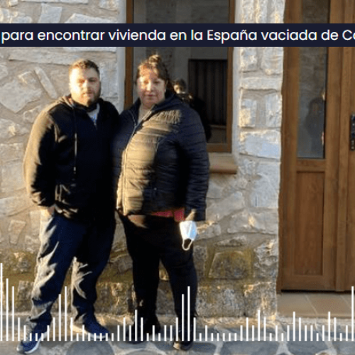 Los problemas para encontrar vivienda en la España Vaciada